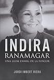 Image de Indira Ranamagar: Una llum enmig de la foscor (Catalan Edition)