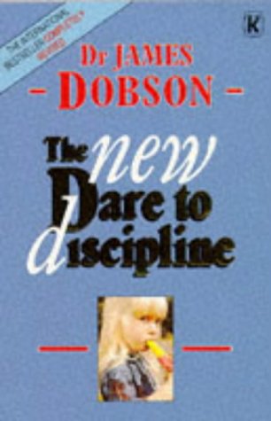 New Dare to Discipline New Dare to Discipline