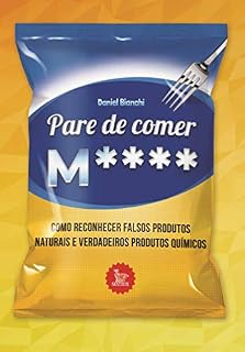 Livro Pare de comer m****