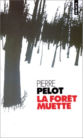 La  forêt muette