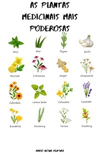 Livro AS PLANTAS MEDICINAIS MAIS PODEROSAS