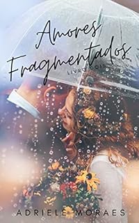 Livro Amores Fragmentados 2