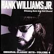 Whiskey Bent & Hell Bound: Original Classic Hits, Vol. 4