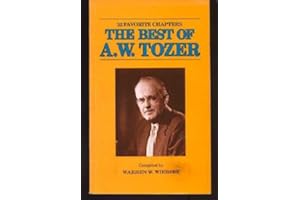The Best of A. W. Tozer (52 Favorite Chapters)