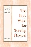 The Holy Word for Morning Revival - The Direction of the Lord’s Move Today