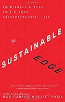The Sustainable Edge: 15 Minutes a Week to a Richer Entrepreneurial Life