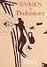 Women in Prehistory (Volume 4) (Oklahoma Series in Classical Culture) by 