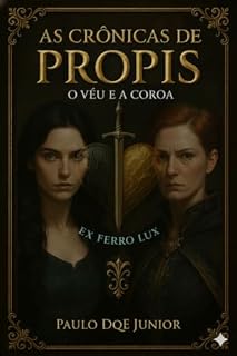Livro As Cronicas de Propis: O Véu e a Coroa