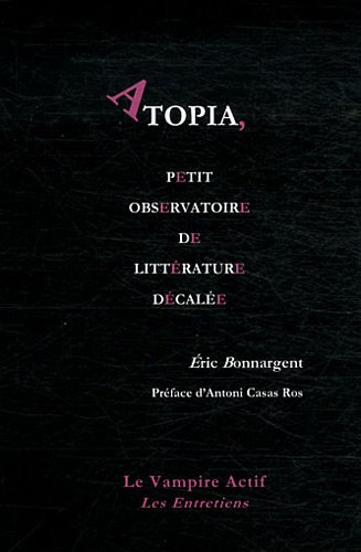 Atopia, petit observatoire de littérature décalée