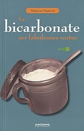 Le  bicarbonate, ses fabuleuses vertus