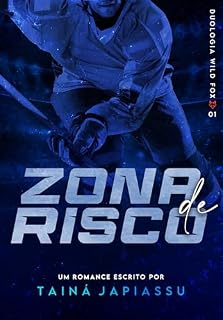 Livro Zona De Risco : Wild Fox - Livro 1