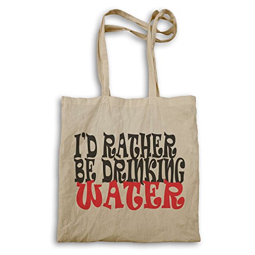 Iâ€™D RATHER BE DRINKING WATER Funny Novelty New Tote bag i7r