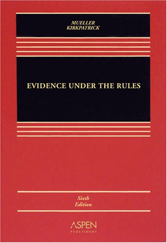 Evidence Under the Rules
