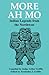 More Ah Mo Indian Legends From the Northwest (Volume 2) by Arthur Griffin, Trenholme Griffin