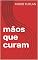 Livro mãos que curam