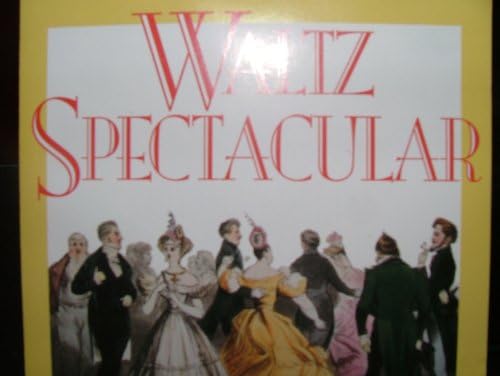 Strauss: Waltz Spectacular