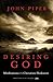 Desiring God, Revised Edition: Meditations of a Christian Hedonist