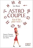 Astro-couple est-il fait pour vous ? by