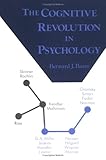 The Cognitive Revolution in Psychology, Baars, Bernard J., 0898629128