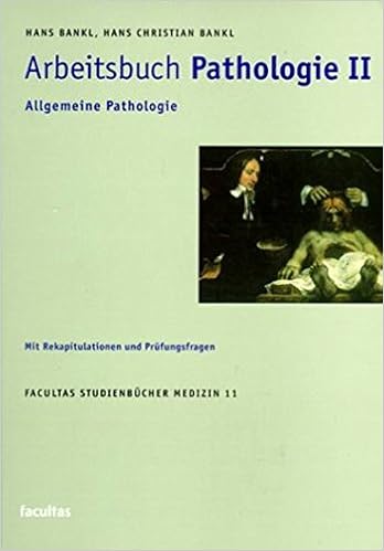 Arbeitsbuch Pathologie Bd2 Allgemeine Pathologie Facultas - 