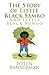 The Story of Little Black Sambo and Little Black Mingo by Helen Bannerman