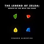 The Legend of Zelda: Breath of the Wild for Piano