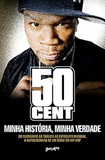 Livro Minha história, minha verdade: Do submundo do tráfico ao estrelato mundial, a autobiografia de um ícone do hip-hop