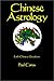 Chinese Astrology: Early Chinese Occultism by 