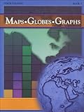Maps, Globes, Graphs: Student Workbook Adult's Book 3 Adult's Book 3
