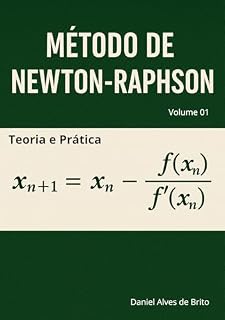 Livro Método de Newton Raphson: Teoria e Prática