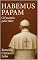 Livro HABEMUS PAPAM: O fascínio pelo líder