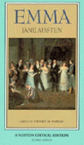 Emma: An Authoritative Text Backgrounds Reviews and Criticism (A Norton Critical Edition)