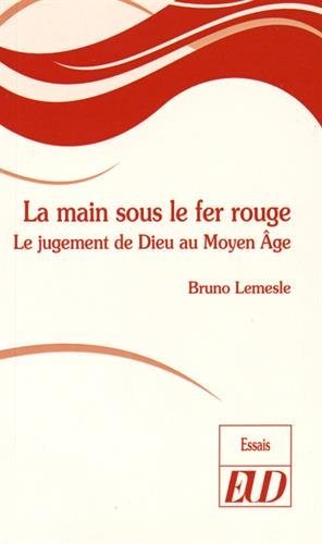 La  main sous le fer rouge