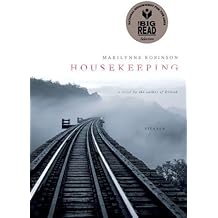 Housekeeping: A Novel By Marilynne Robinson