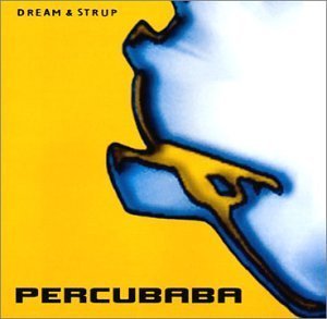 Chic - Dream & Strup By Percubaba - Zortam Music