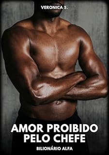 Livro Amor Proibido pelo Chefe: Bilionário Alfa