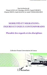 Mobilités et migrations, figures et enjeux contemporains