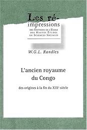 L' ancien royaume du Congo des origines à la fin du XIXe siècle