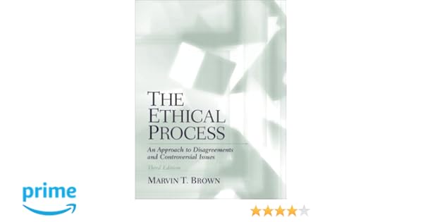 Amazoncom The Ethical Process An Approach To - 