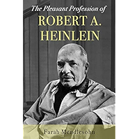 The Pleasant Profession of Robert A. Heinlein book cover The Pleasant Profession of Robert A. Heinlein book cover