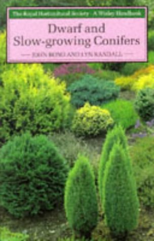Dwarf and Slow-Growing Conifers (Wisley Handbook) by John Bond, Lyn Randall, Royal Horticultural Society