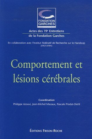 Comportement et lésions cérébrales