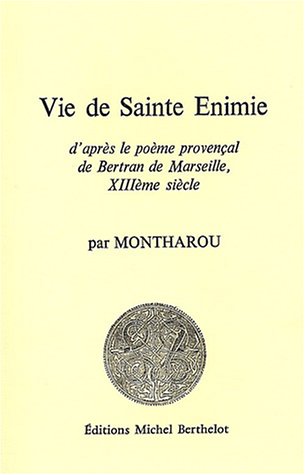 Vie de Sainte Énimie