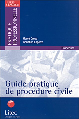 Guide pratique de procédure civile