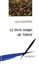 Le  livre rouge de Yahvé