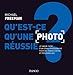 Qu'est-ce qu'une photo réussie ? by 