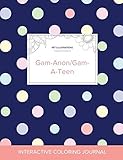 Image de Adult Coloring Journal: Gam-Anon/Gam-A-Teen (Pet Illustrations, Polka Dots)