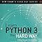 Learn Python 3 the Hard Way: A Very Simple Introduction to the ...