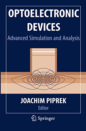 Optoelectronic Devices: Advanced Simulation and Analysis