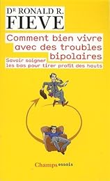 Comment bien vivre avec des troubles bipolaires